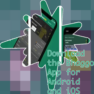 Bhaggo bet app download